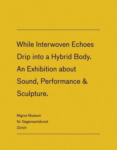 Tapa de While Interwoven Echoes Drip into a Hybrid Body