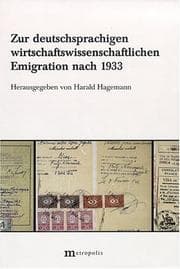 Tapa de Zur deutschsprachigen wirtschaftswissenschaftlichen Emigration nach 1933