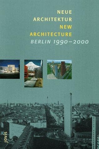 Tapa de Neue Architektur, Berlin 1990-2000 =