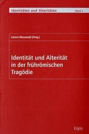 Tapa de Identität und Alterität in der frührömischen Tragödie