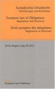 Tapa de European Law of Obligations - Europaisches Schuldrecht - Droit Europeen Des Obligations