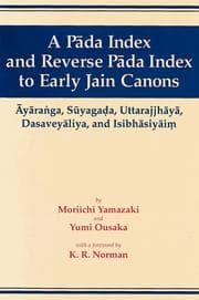 Tapa de A pāda index and reverse pāda index to early Jain canons
