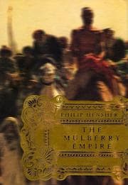 Tapa de The Mulberry Empire, or, The two virtuous journeys of the Amir Dost Mohammed Khan