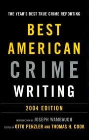 Tapa de Best American Crime Writing 2004