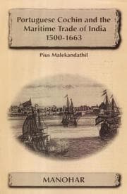 Tapa de Portuguese Cochin and the maritime trade of India, 1500-1663