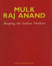 Tapa de Mulk Raj Anand;Shaping the Indian Modern