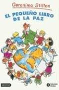 Tapa de El Pequeño Libro De LA Paz (Geronimo Stilton)