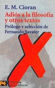 Tapa de Adios a La Filosofia Y Otros Textos/ Goodbye to Philosophy and other Texts