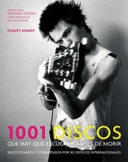 Tapa de 1001 Discos Que Hay Que Escuchar Antes de Morir / 1001 Albums You Must Hear Before You Die