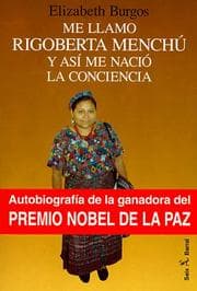 Tapa de Me llamo Rigoberta Menchú y así me nació la conciencia