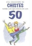 Tapa de Una Colección De Chistes Sobre Los Que Pasan De Los 50/ a Triumph of over 50s' Jokes
