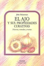 Tapa de El Ajo Y Sus Propiedades Curativas/ The Healing Benefits of Garlic