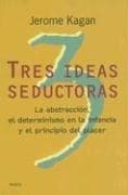Tapa de Tres Ideas Seductoras (Paidos Contextos)