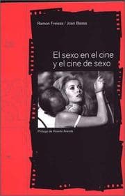 Tapa de El sexo en el cine y el cine de sexo