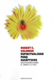 Tapa de Espiritualidad Para Escepticos/ Spirituality for the Skeptic