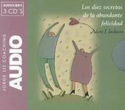 Tapa de Los Diez Secretos De La Abundante Felicidad/ 10 Secrets of Abundant Happiness (Jorge Lis Coaching)
