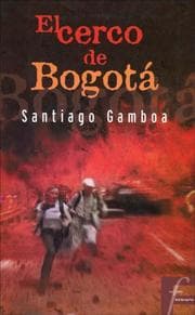 Tapa de El cerco de Bogota (Ficcionario)