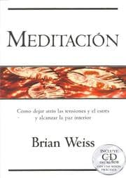 Tapa de Meditacion - Incluye CD del Autor Con Una Sesion Practica