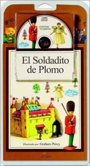 Tapa de El Soldadito de Plomo / The Steadfast Tin Soldier - Libro y CD