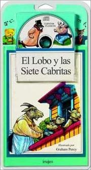 Tapa de El Lobo y las Siete Cabritas / The Wolf and the Seven Little Kids Libro y CD (Cuentos En Imagenes)
