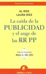 Tapa de Caida de La Publicidad y El Auge de Las RR.Pp
