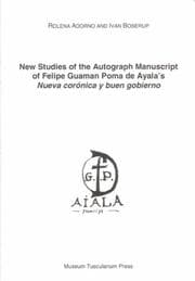 Tapa de New studies of the autograph manuscript of Felipe Guaman Poma de Ayala's Nueva corónica y buen gobierno