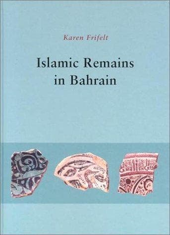 Tapa de Islamic remains in Bahrain