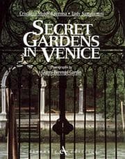 Tapa de Secret gardens in Venice