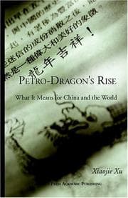 Tapa de Petro-Dragon's Rise What It Means for China and the World