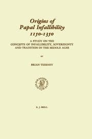Tapa de Origins of papal infallibility, 1150-1350