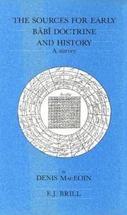 Tapa de The Sources for Early Babi Doctrine and History