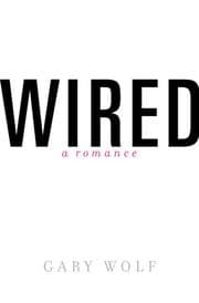 Tapa de Wired - A Romance