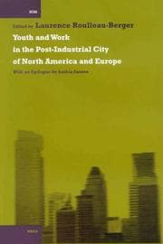 Tapa de Youth and Work in the Post-Industrial City of North America and Europe (International Comparative Social Studies)