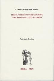 Tapa de The Pantheon of Uruk During the Neo-Babylonian Period (Cuneiform Monographs, 23)