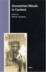 Tapa de Zoroastrian Rituals in Context (Studies in the History of Religions, V. 102.)