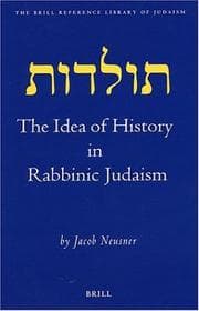 Tapa de The Idea of History in Rabbinic Judaism (Brill Reference Library of Judaism)