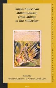 Tapa de Anglo-American millennialism, from Milton to the Millerites