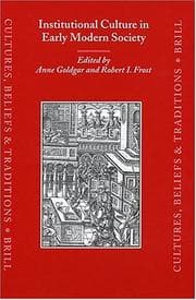 Tapa de Institutional Culture in Early Modern Society