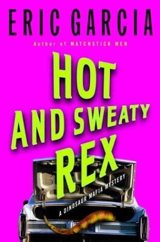 Tapa de Hot and sweaty Rex