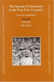Tapa de The Spread of Christianity in the First Four Centuries (Columbia Studies in the Classical Tradition) (Columbia Studies in the Classical Tradition)