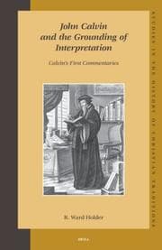 Tapa de John Calvin and the grounding of interpretation