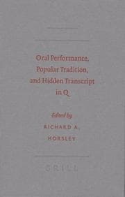 Tapa de Oral Performance, Popular Tradition, and Hidden Transcript in Q (Society of Biblical Literature Semeia Studies)
