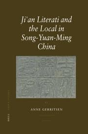 Tapa de Ji'an Literati and the Local in Song-Yuan-Ming China (China Studies)