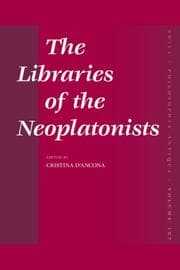 Tapa de The Libraries of the Neoplatonists (Philosophia Antiqua)