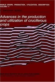 Tapa de Advances in the Production and Utilization of Cruciferous Crops (World Crops: Production, Utilization and Description)