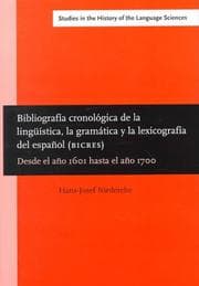 Tapa de Bibliografia Cronologica De La Linguistica, La Grammatica Y La Lexicografia Del Español (Bicres II), 1601-1700 (Studies in the History of the Language Sciences)
