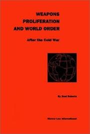 Tapa de Weapons Proliferation and World Order After the Cold War