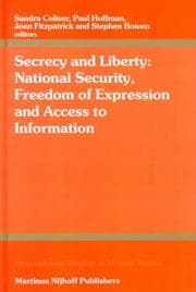 Tapa de Secrecy and Liberty:National Security, Freedom of Expression and Access to Information (International Studies in Human Rights)
