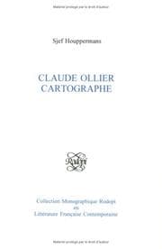 Tapa de Claude Ollier Cartographe (Collection Monographique Rodopi en Litterature Francaise Contemporaine 29)