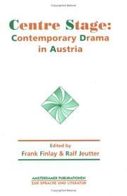 Tapa de CENTRE STAGE:CONTEMPORARY DRAMA IN AUSTRIA.(Amsterdamer Publikationen zur Sprache und Literatur 137)